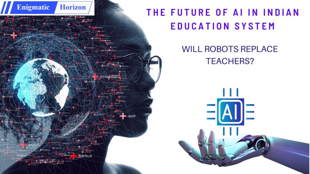 The Future of Indian Education System- Will Robots Replace Teachers ...