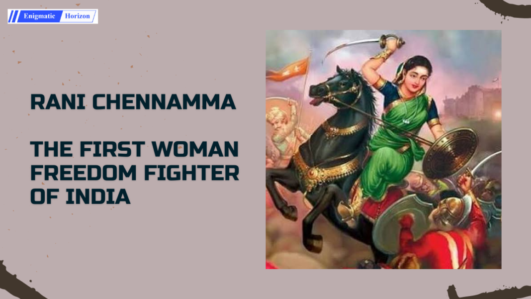 Kittur Rani Chennamma: India's First Woman Freedom Fighter against the ...