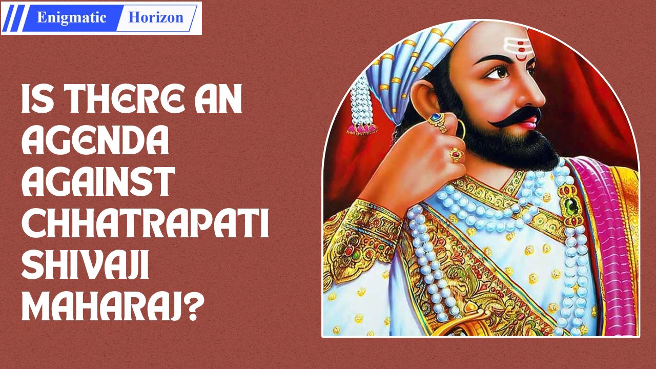 Is there an agenda against Chhatrapati Shivaji Maharaj- India's ...