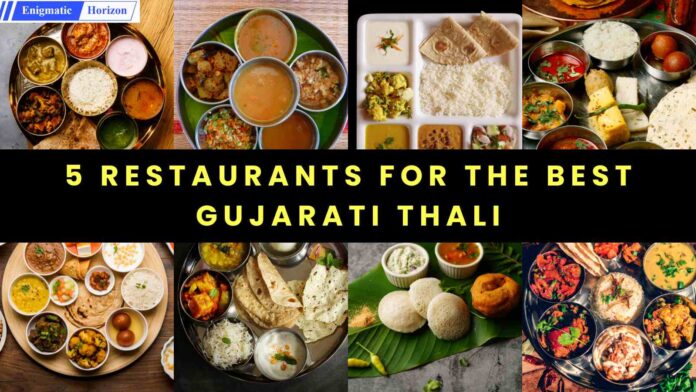 5 restaurants for the best gujarati thali