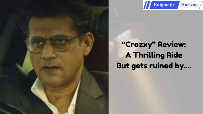 Crazxy movie review