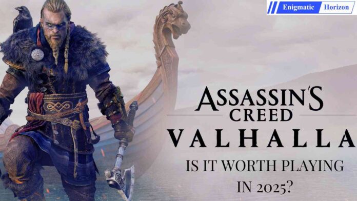 IS AC VALHALLA WORTH PLAYING IN 2025