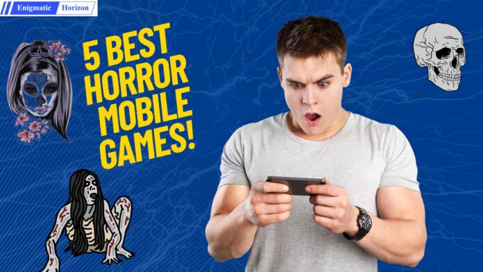 5 best mobile horror games