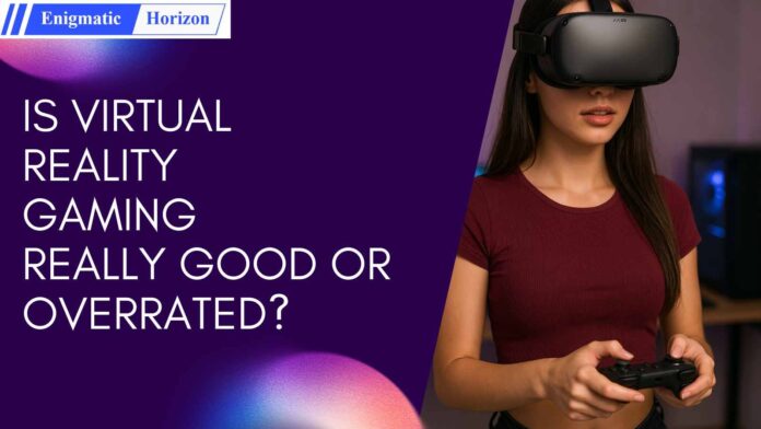 Are VR gamers good or overrated