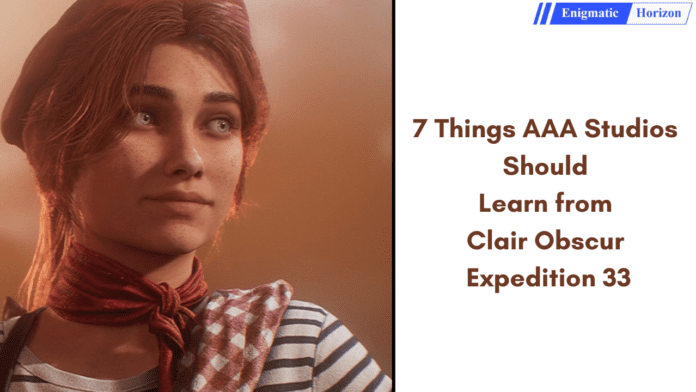 7 Lessons to Learn from Clair Obscur Expedition 33