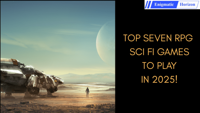 best sci fi RPG games in 2025