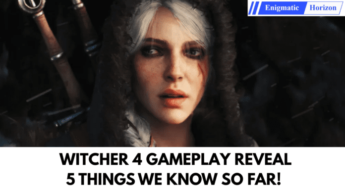 WITCHER 4 GAMEPLAY REVEAL